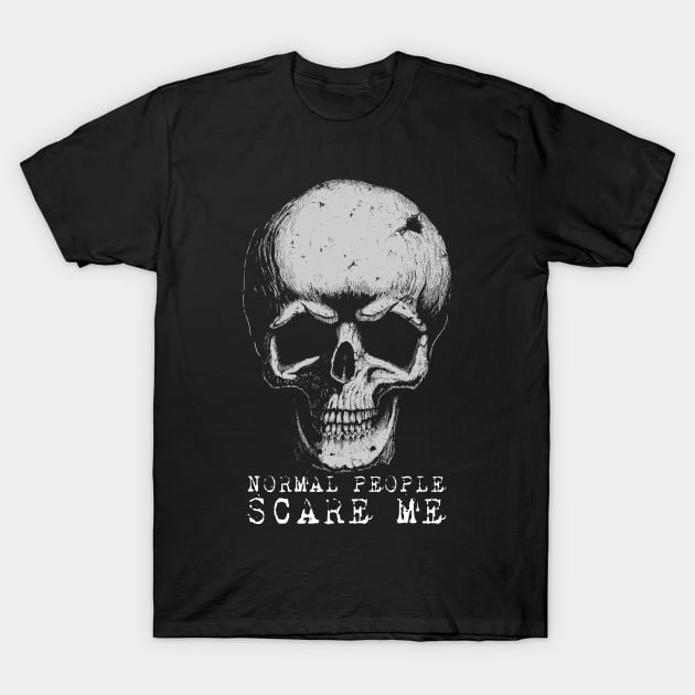 Normal people scare me sweatshirt cheap